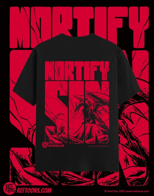 Mortify Sin Graphic Tee